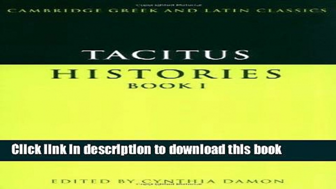 Download Tacitus: Histories Book I (Cambridge Greek and Latin Classics)  Ebook Free