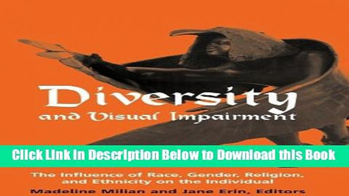 [Best] Diversity and Visual Impairment: The Influence of Race, Gender, Religion, and Ethnicity on