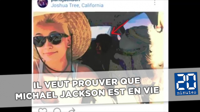 Un YouTubeur veut prouver que Michael Jackson est encore en vie