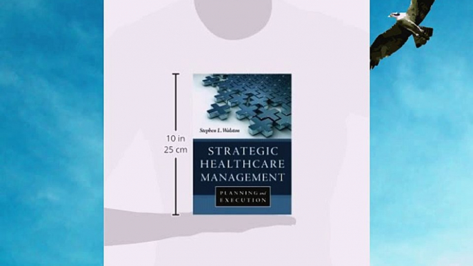 [PDF] Strategic Healthcare Management: Planning and Execution Full Colection