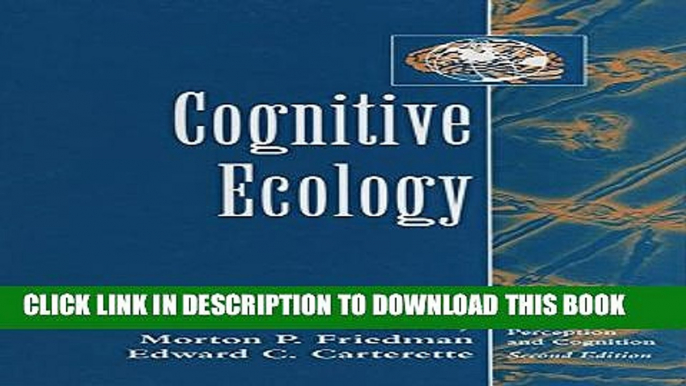 [PDF] Cognitive Ecology (Handbook of Perception and Cognition, Second Edition) Popular Online