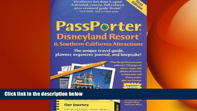 FREE DOWNLOAD  PassPorter Disneyland Resort and Southern California Attractions: The Unique