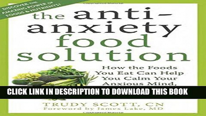 New Book The Anti-Anxiety Food Solution