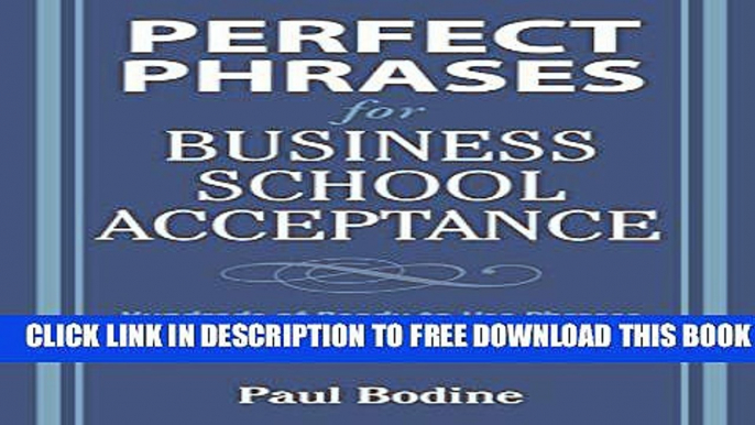 Collection Book Perfect Phrases for Business School Acceptance (Perfect Phrases Series)