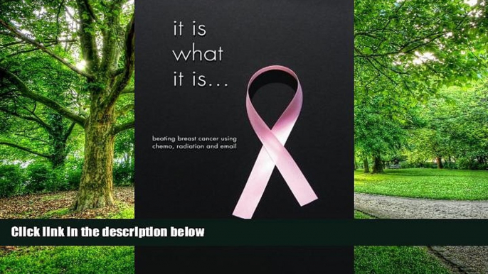 Big Deals  it is what it is...beating breast cancer  Best Seller Books Best Seller