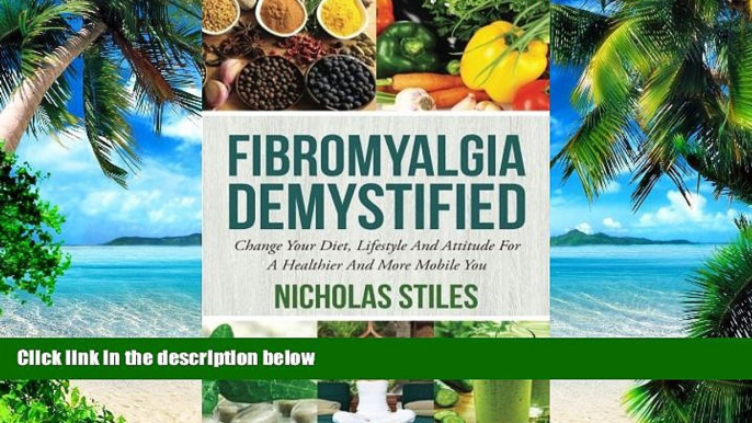 Big Deals  Fibromyalgia Demystified  Free Full Read Best Seller