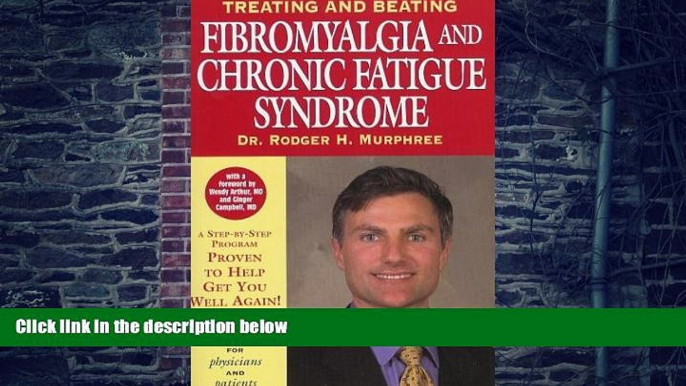 Big Deals  Treating and Beating Fibromyalgia and Chronic Fatigue Syndrome: The Definitive Guide