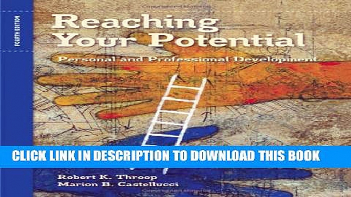 New Book Reaching Your Potential: Personal and Professional Development (Textbook-specific CSFI)