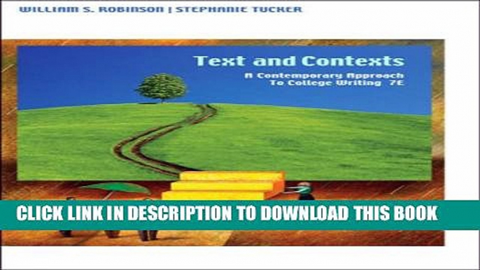 New Book Texts and Contexts: A Contemporary Approach to College Writing, 7th Edition