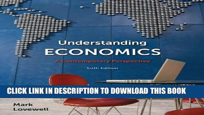 [PDF] Understanding Economics: A Contemporary Perspective, Sixth Edition Popular Online