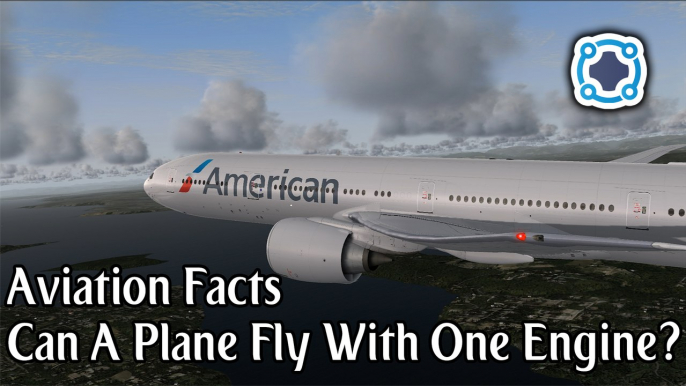 Can A Plane Fly With One Engine? - Aviation Facts