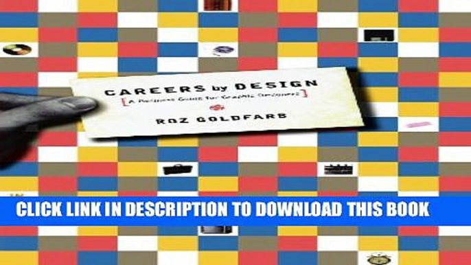 [Read PDF] Careers by Design: A Business Guide for Graphic Designers Download Online