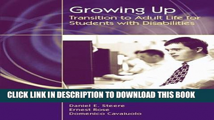 [Read PDF] Growing Up: Transition to Adult Life for Students with Disabilities Download Online