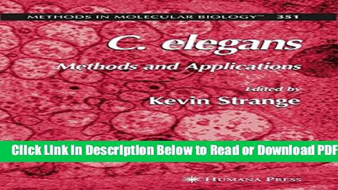 [Get] C. elegans: Methods and Applications (Methods in Molecular Biology) Popular New