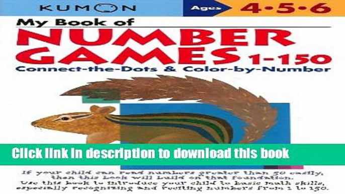 Read My Book of Number Games, 1-150 (Kumon Workbooks)  Ebook Free