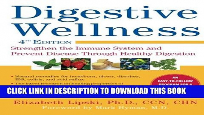 [PDF] Digestive Wellness: Strengthen the Immune System and Prevent Disease Through Healthy