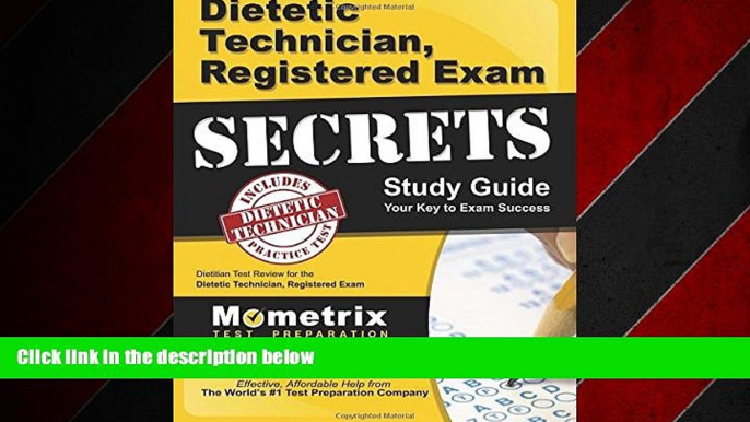 Popular Book Dietetic Technician, Registered Exam Secrets Study Guide: Dietitian Test Review for