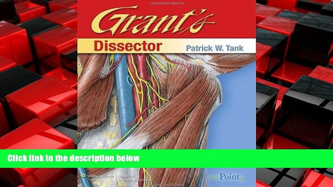 Online eBook Grant s Dissector (Tank, Grant s Dissector)