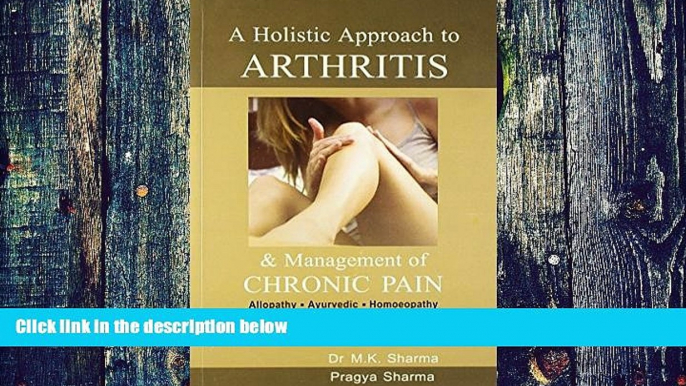 Big Deals  A Holistic Approach to Arthritis   Management of Chronic Pain  Best Seller Books Best