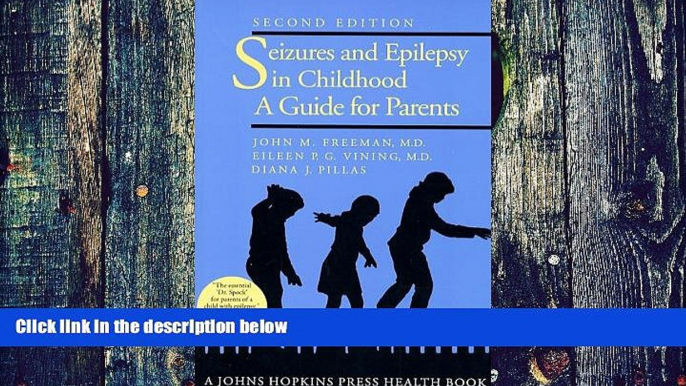 Big Deals  Seizures and Epilepsy in Childhood: A Guide for Parents  Free Full Read Most Wanted