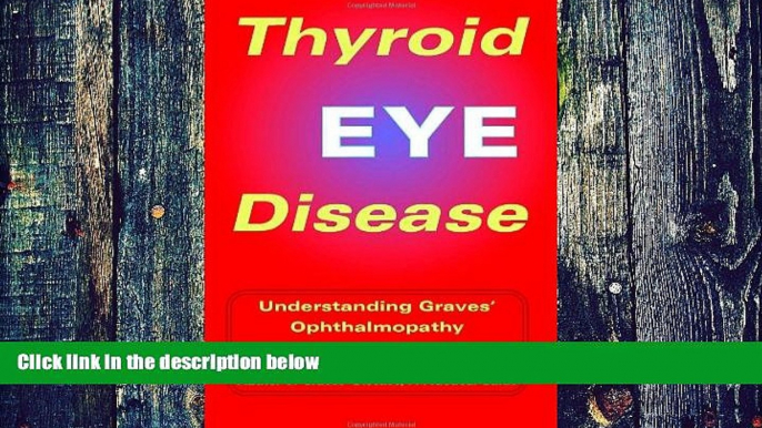 Must Have PDF  Thyroid Eye Disease: Understanding Graves  Ophthalmopathy  Free Full Read Most Wanted