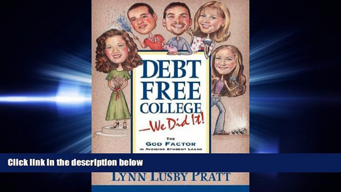 behold  Debt Free College-We Did It!