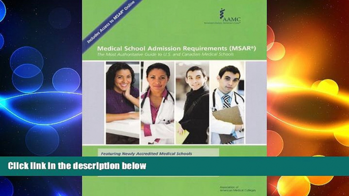 different   Medical School Admission Requirements (MSAR): The Most Authoritative Guide to U.S.