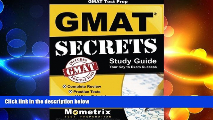 complete  GMATÂ Test Prep:Â GMATÂ Secrets Study Guide: Complete Review, Practice Tests, Video