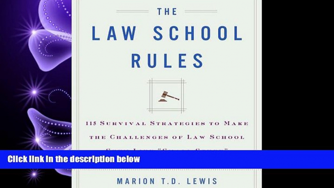 different   The Law School Rules: 115 Survival Strategies to Make the Challenges of Law School