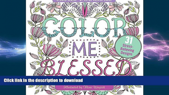 FAVORITE BOOK  Color Me Blessed Inspirational Adult Coloring Book (31 stress-relieving designs)