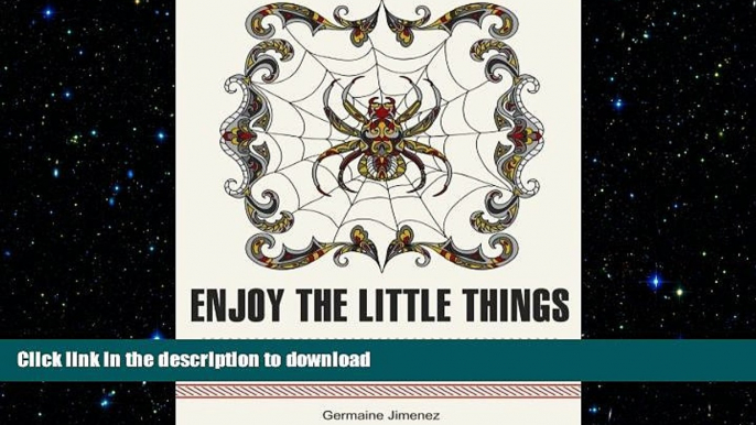 READ  Enjoy the Little Things: 50 Imaginative Insects and Small Bird Patterns (coloring books for