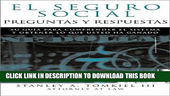 [PDF] El Seguro Social-Preguntas y Respuestas: Social Security Q A--Spanish edition Full Online