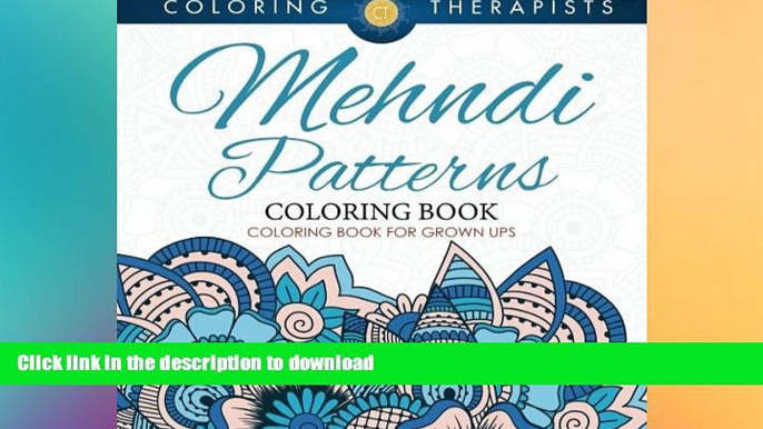 READ  Mehndi Patterns Coloring Book - Coloring Book For Grown Ups  GET PDF