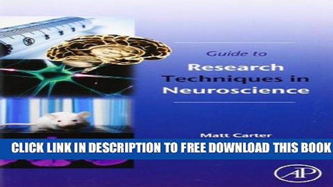 New Book Guide to Research Techniques in Neuroscience