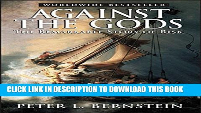 [PDF] Against the Gods: The Remarkable Story of Risk Popular Online