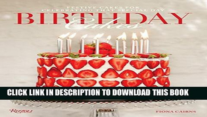 [PDF] Birthday Cakes: Festive Cakes for Celebrating that Special Day Full Collection