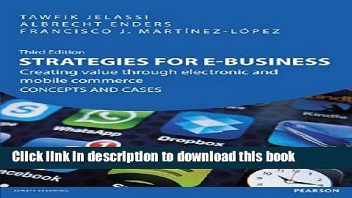 Read Strategies for e-Business: Creating Value Through Electronic   Mobile Commerce Concepts