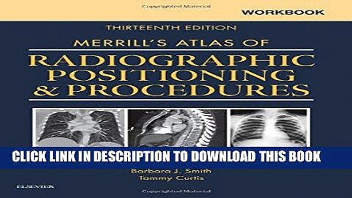 [PDF] Workbook for Merrill s Atlas of Radiographic Positioning and Procedures, 13e Full Online