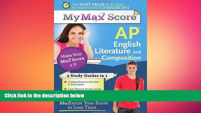 there is  My Max Score AP English Literature and Composition: Maximize Your Score in Less Time