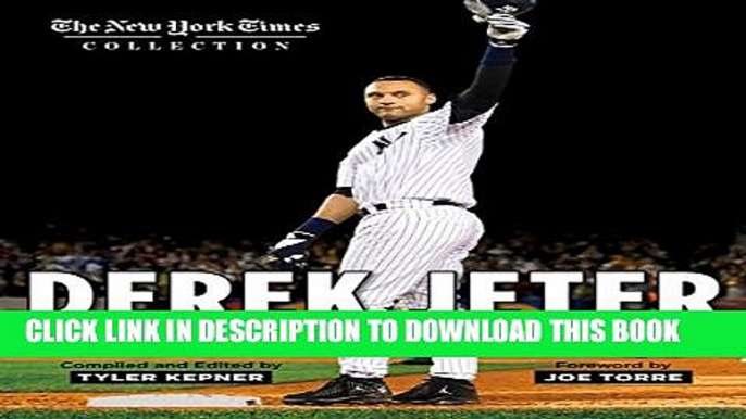 [PDF] Derek Jeter: Excellence and Elegance Popular Colection