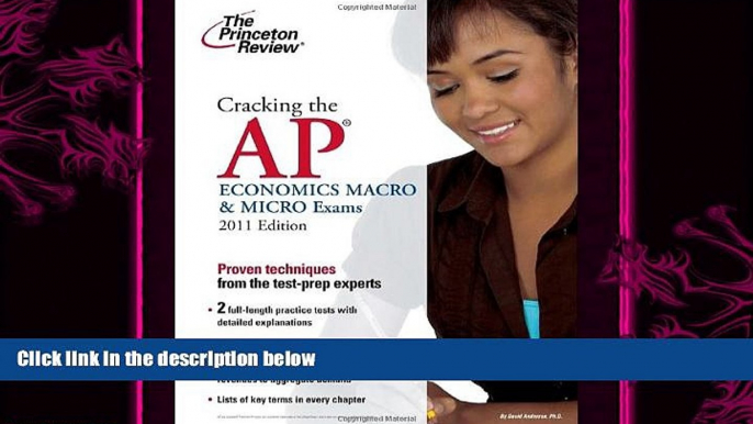 complete  Cracking the AP Economics Macro   Micro Exams, 2011 Edition (College Test Preparation)