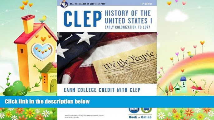 complete  CLEPÂ® History of the U.S. I Book + Online (CLEP Test Preparation)