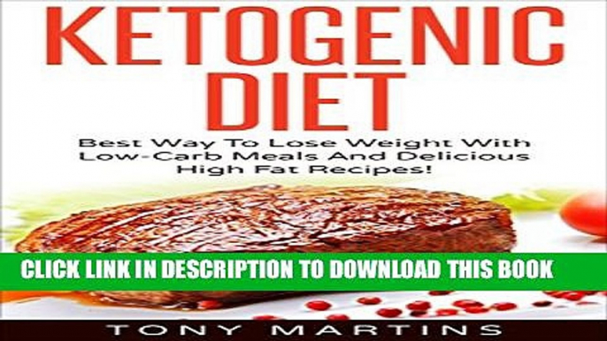 Collection Book Keto Diet: Ketogenic Diet: Best Way To Lose Weight With Low-Carb Meals And