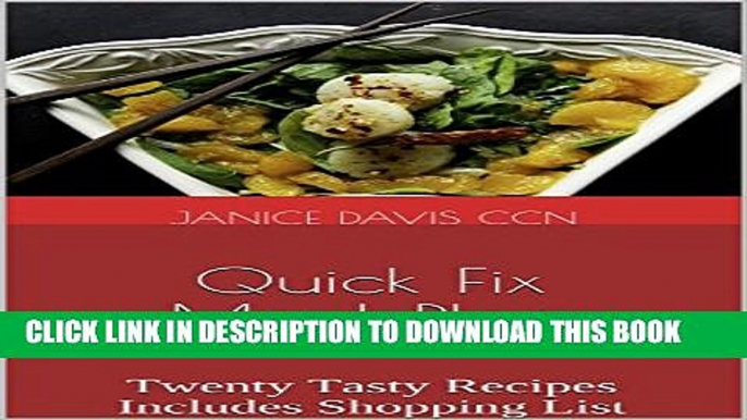 New Book Quick Fix Meal Plan: Twenty Tasty Recipes Includes Shopping List (Quick Fix Meal Plans