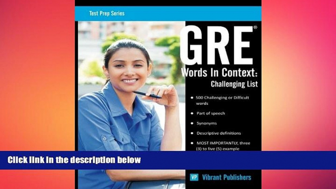 there is  GRE Words In Context: Challenging List (Test Prep Series) (Volume 1)