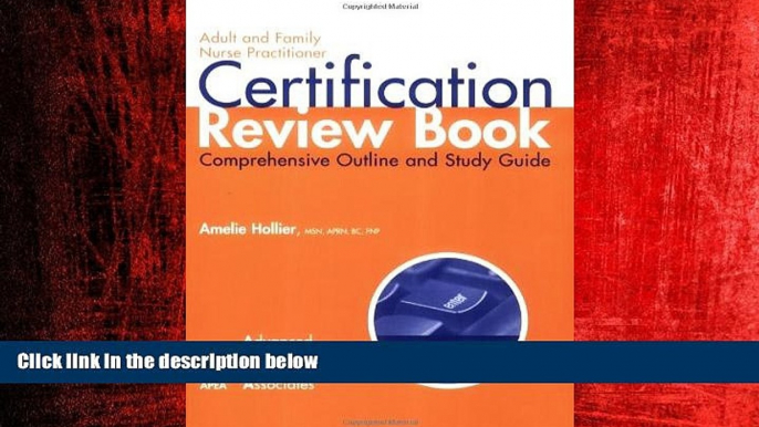 Choose Book Adult And Family Nurse Practitioner Certification Review Book: Comprehensive Outline