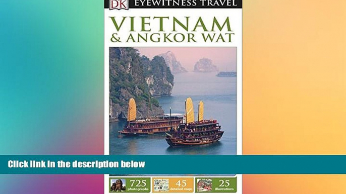 different   DK Eyewitness Travel Guide: Vietnam and Angkor Wat