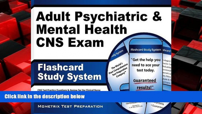 For you Adult Psychiatric   Mental Health CNS Exam Flashcard Study System: CNS Test Practice