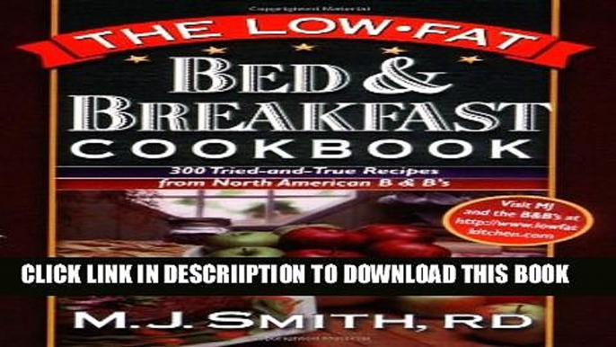 [New] The Low-Fat Bed   Breakfast Cookbook: 300 Tried-and-True Recipes from North American B Bs