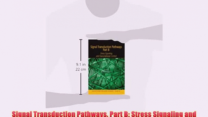 [PDF] Signal Transduction Pathways Part B: Stress Signaling and Transcriptional Control Volume